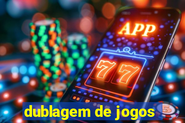 dublagem de jogos